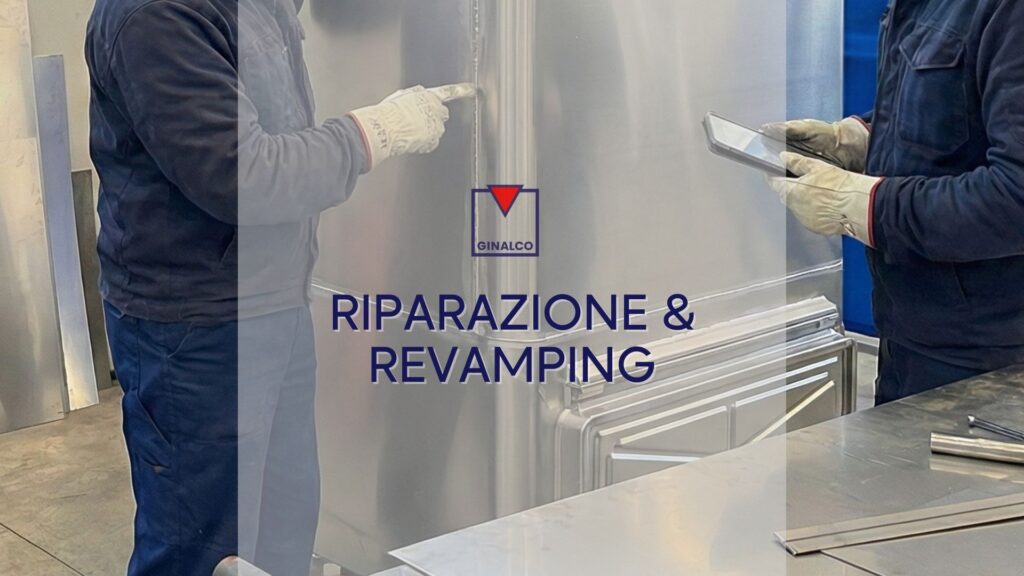servizio di riparazione e revamping dei serbatoi in acciaio inox e alluminio ginalco